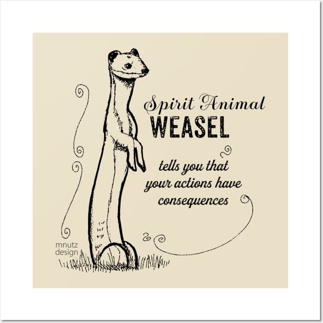 Spirit animal - Weasel Wall Art by mnutz